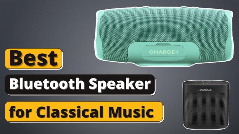 Best Bluetooth Speaker for Classical Music