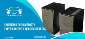 Enhancing The Bluetooth Experience With Klipsch Speakers